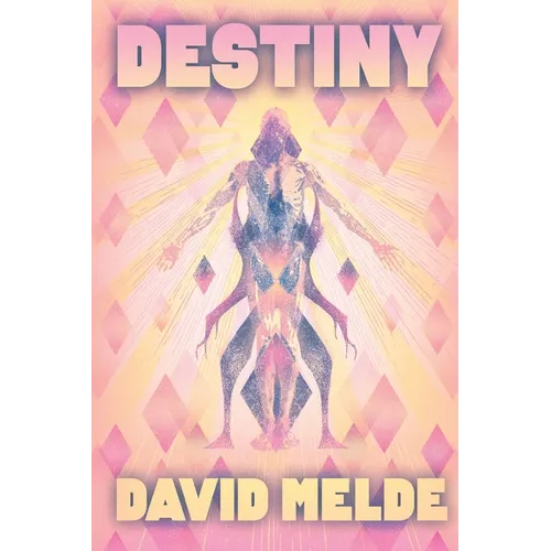Destiny: The Go David Chronicles Book Three