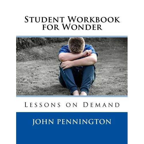 Student Workbook for Wonder: Lessons on Demand