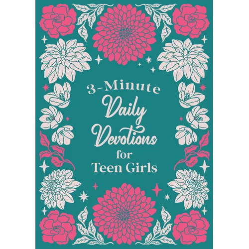 3-Minute Daily Devotions for Teen Girls