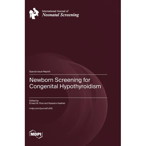 Newborn Screening for Congenital Hypothyroidism