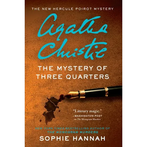 The Mystery of Three Quarters: The New Hercule Poirot Mystery