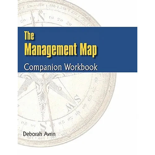 The Management Map Companion Workbook