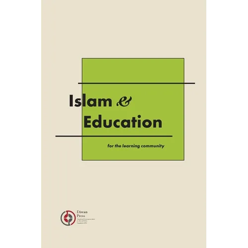 Islam & Education: For the learning community