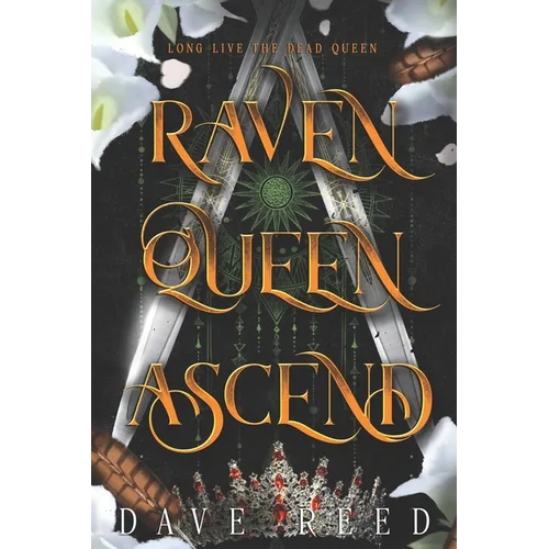 Raven Queen, Ascend: An Epic Fantasy Sapphic Seduction Full of Magic & Revenge