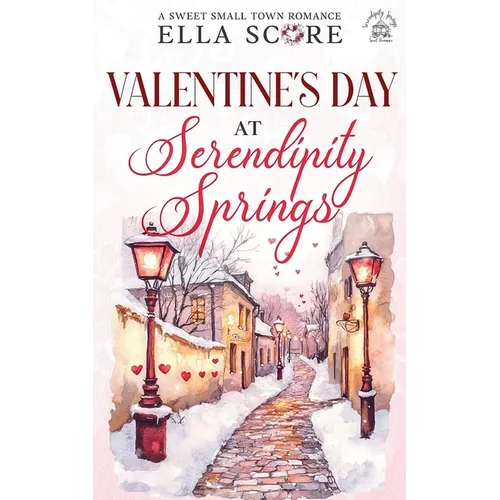 Valentine's Day at Serendipity Springs