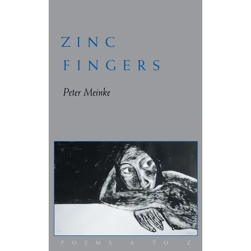 Zinc Fingers: Poems from A to Z