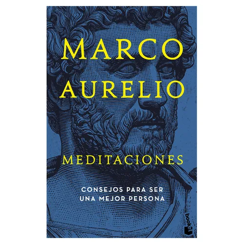 Meditaciones: Consejos Estoicos Para Ser Mejor Persona / Meditations