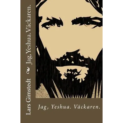 Jag, Yeshua.: Vaeckaren.