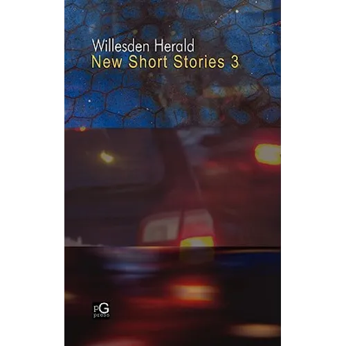 Willesden Herald: New Short Stories 3