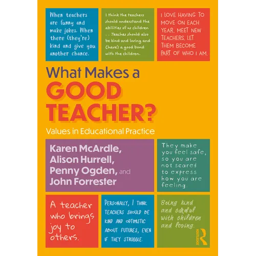 What Makes a Good Teacher?: Values in Educational Practice