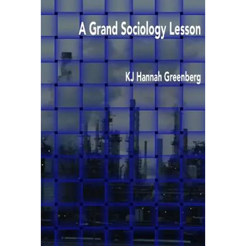 A Grand Sociology Lesson