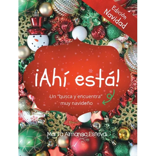 ¡Ahi esta! Edicion Navidad: Un libro busca y encuentra muy navideño