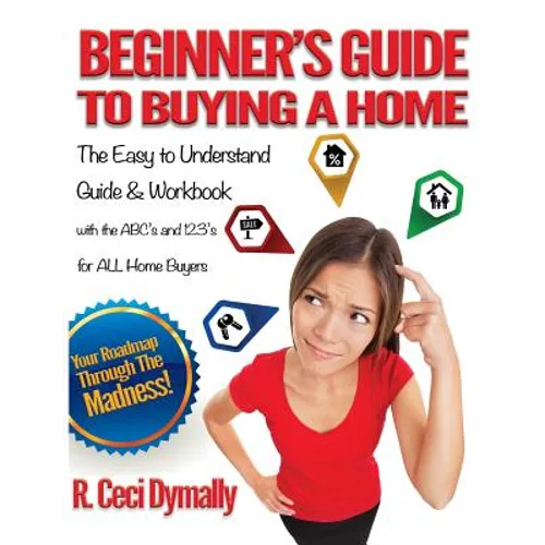 Beginner's Guide to Buying a Home