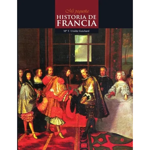 Mi Pequeña Historia de Francia (B&W)