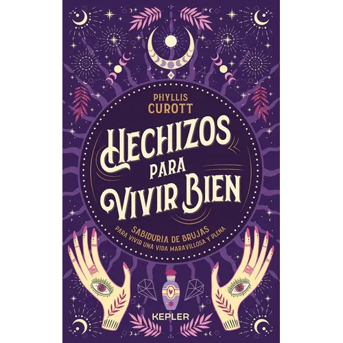 Hechizos Para Vivir Bien