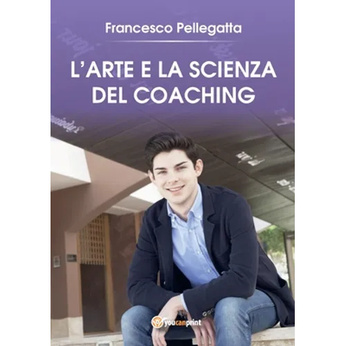 L'Arte e la Scienza del Coaching