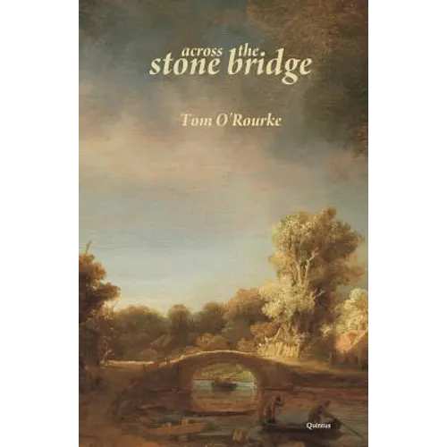 Across the Stone Bridge