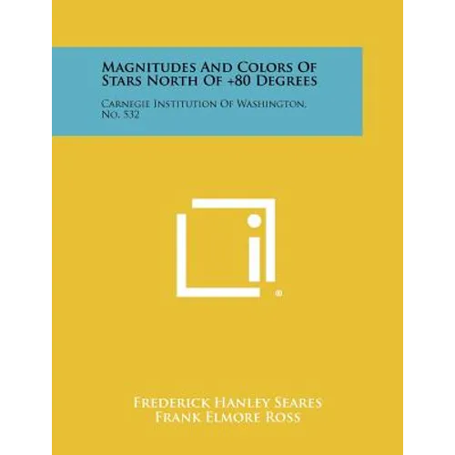 Magnitudes and Colors of Stars North of +80 Degrees: Carnegie Institution of Washington, No. 532