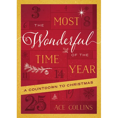 The Most Wonderful Time of the Year: A Countdown to Christmas