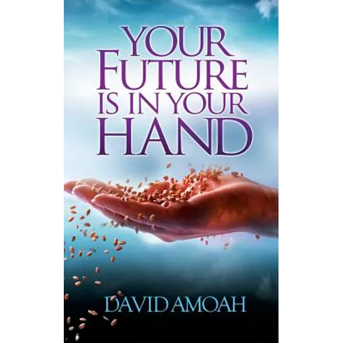 Your Future is in Your Hand