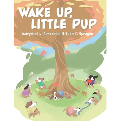 Wake Up, Little Pup