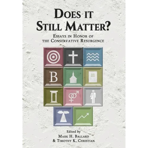 Does it Still Matter?: Essays in Honor of the Conservative Resurgence