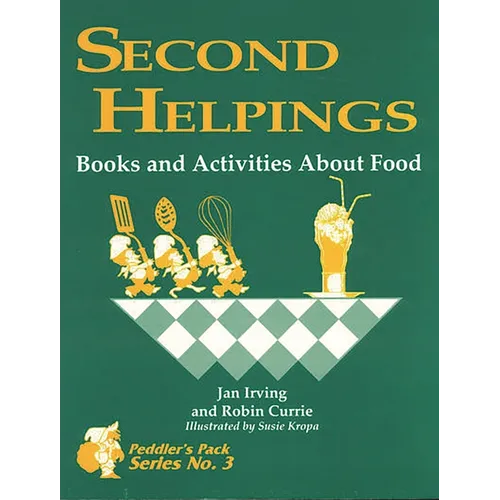 Second Helpings: Books and Activities about Food