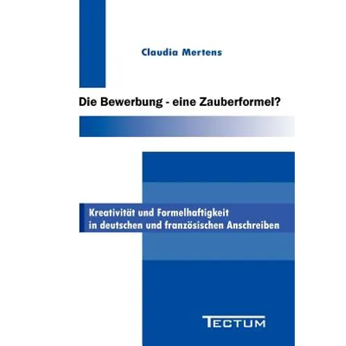 Die Bewerbung - eine Zauberformel?