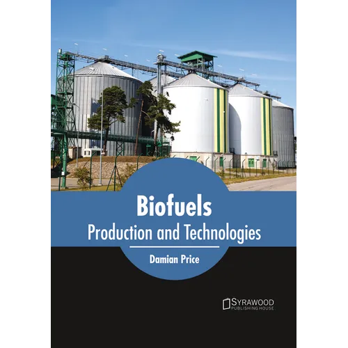 Biofuels: Production and Technologies