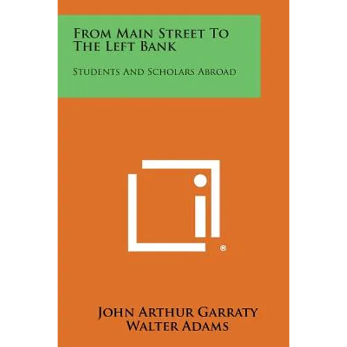 From Main Street to the Left Bank: Students and Scholars Abroad