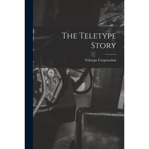 The Teletype Story