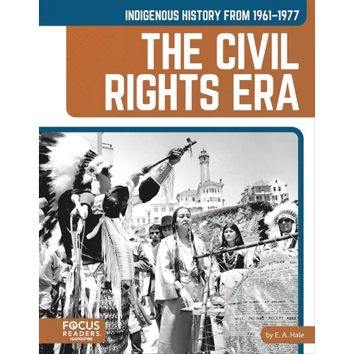 Indigenous History from 1961-1977: The Civil Rights Era - Paperback
