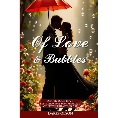 Of Love and Bubbles