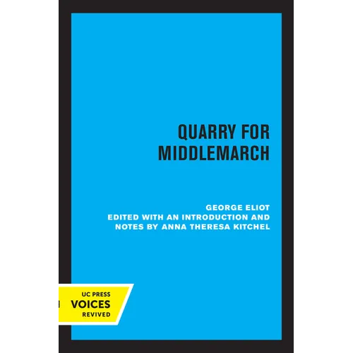 Quarry for Middlemarch