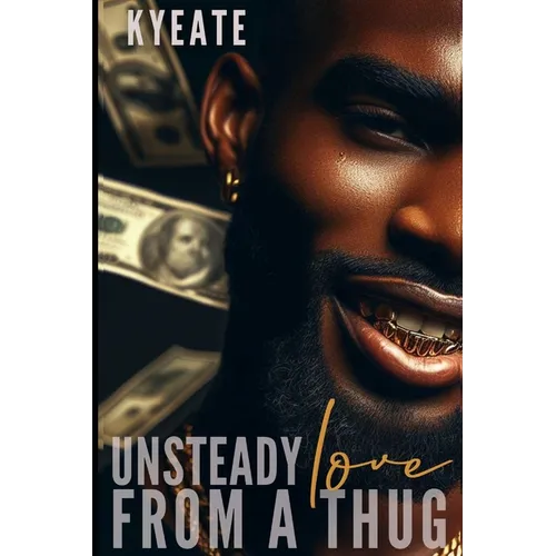 Unsteady Love From a Thug