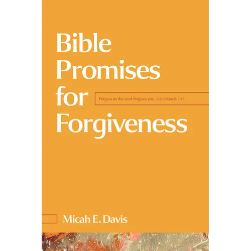 Bible Promises for Forgiveness