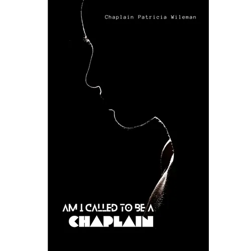 Am I Called to Be a Chaplain