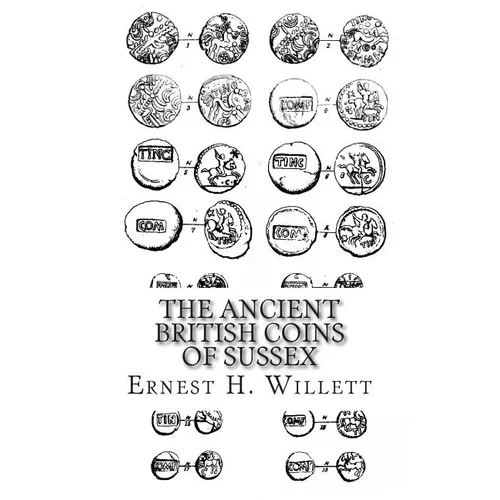 The ancient british coins of Sussex - Paperback