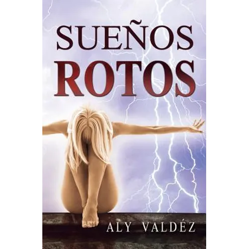 Suenos Rotos
