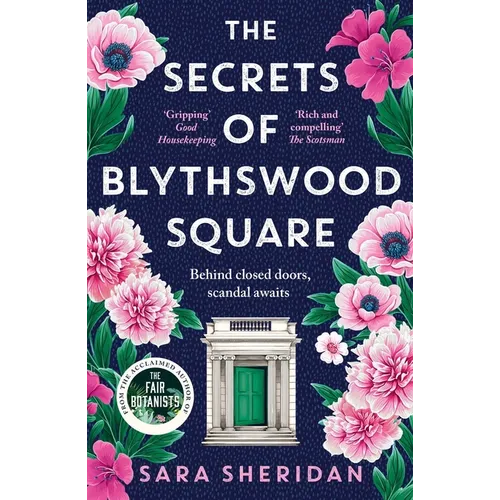 The Secrets of Blythswood Square: The Gripping and Scandalous New 2024 Scottish Historical Novel from the Acclaimed Author of the Fair Botanists
