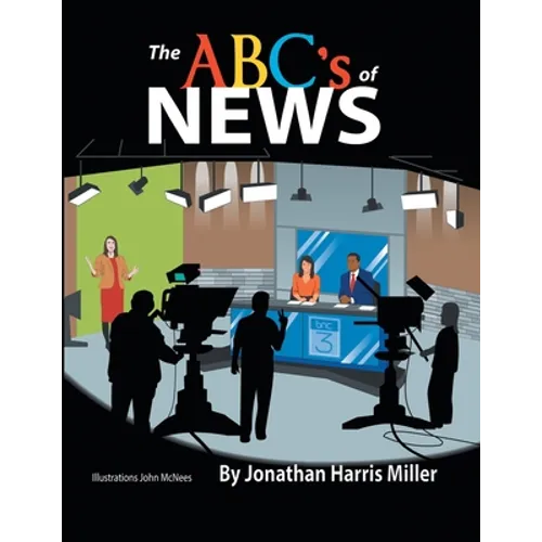 The Abc's of News