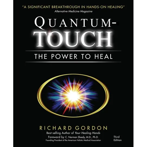 Quantum-Touch: The Power to Heal