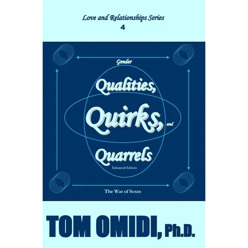 Gender Qualities, Quirks, and Quarrels (Enhanced Edition): The War of Sexes