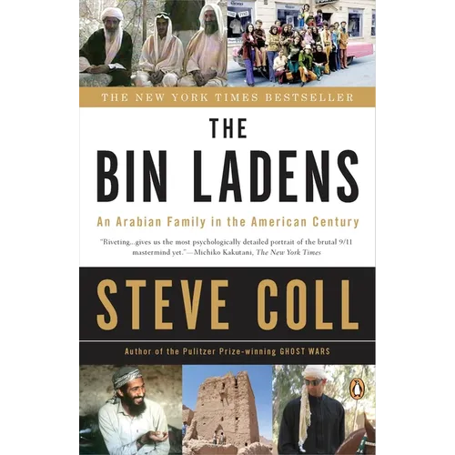 The Bin Ladens: An Arabian Family in the American Century