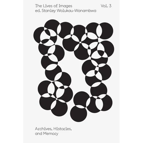 The Lives of Images, Vol. III