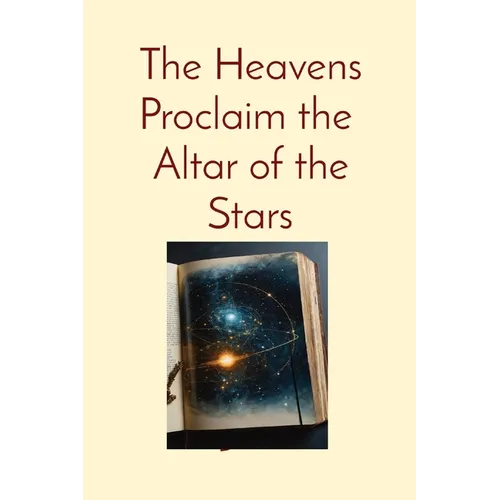 The Heavens Proclaim the Altar of the Stars: Catholicism and the Ethical Boundaries of Space