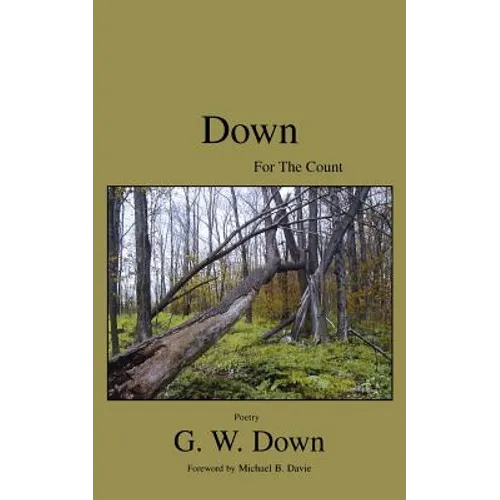 Down for the Count: (Poetry)