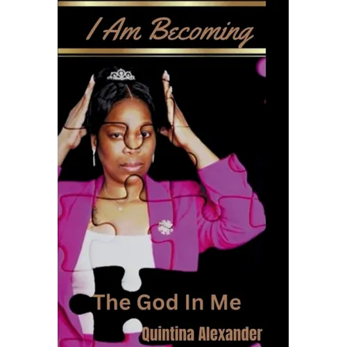 I Am Becoming