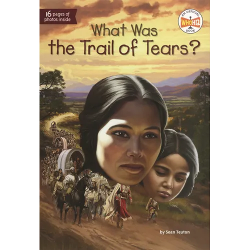 What Was the Trail of Tears?