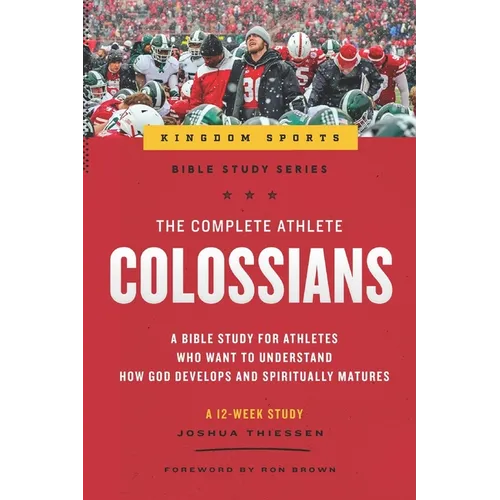 The Complete Athlete: Colossians